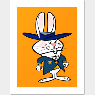 Sheirff R Rabbit is on duty Posters and Art